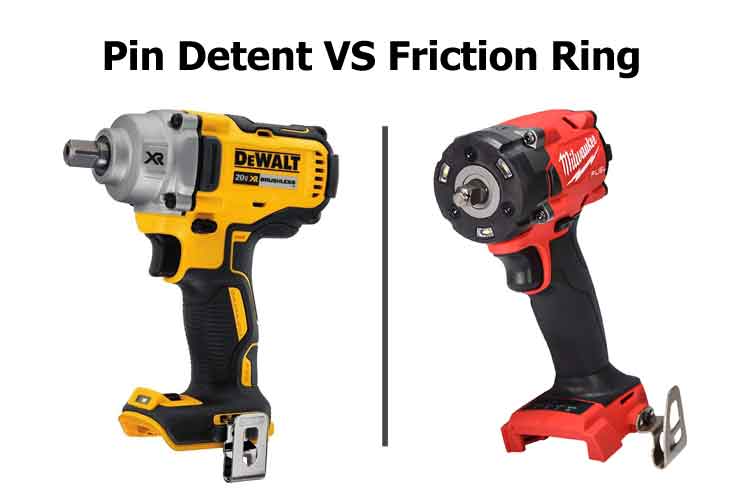 Pin Detent VS Friction Ring