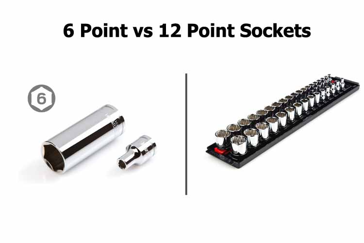 6 Point vs 12 Point Sockets: Which One You Should Use & Why?
