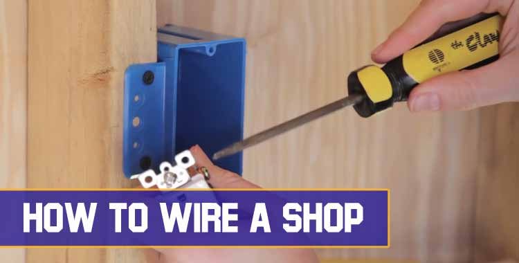 How To Wire A Shop