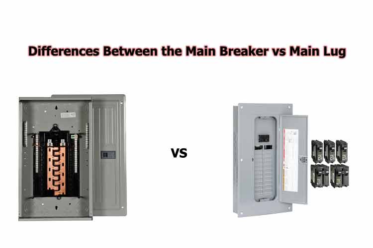 Main Breaker vs Main Lug