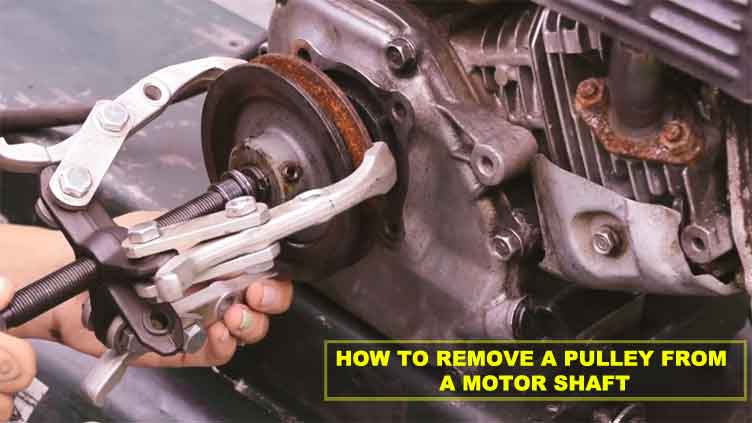 How to Remove a Pulley From a Motor Shaft