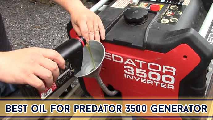 Oil For Predator 3500 Generator